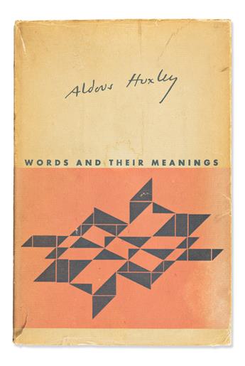 HUXLEY, ALDOUS. Words and Their Meanings.